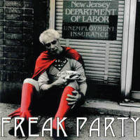 Freak Party - No Heroes!
