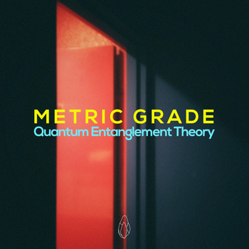 Metric Grade - Quantum Entanglement Theory