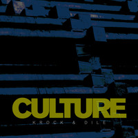Krok & Dile - Culture