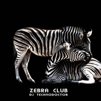 Dj Technodoctor - Zebra Club