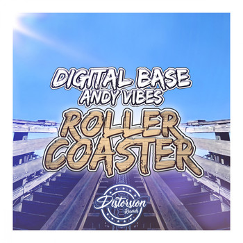 Digital Base, Andy Vibes - Roller Coaster
