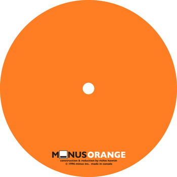 Richie Hawtin - Minus Orange