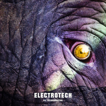 Dj Technodoctor - Electrotech