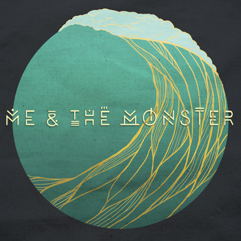 Me & the Monster - Me & the Monster