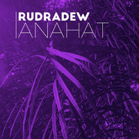 Rudradew / - Anahat
