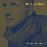 Benjamin Peter / - Roll Away (2020 Acoustic Version)