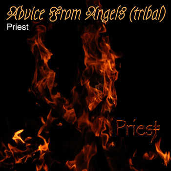 Priest - Advice from Angels (Tribal)