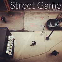 Hanjo Gäbler - Street Game