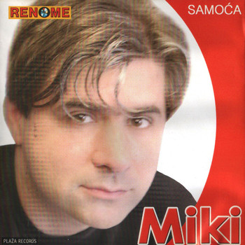Miki - Samoca (Serbian Music)