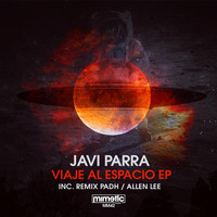 Javi Parra - Viaje Al Espacio EP