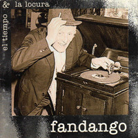 Fandango - El Tiempo & la Locura