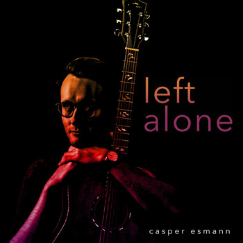 Casper Esmann - Left Alone