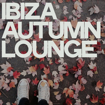 Various Artists - Ibiza Autumn Lounge