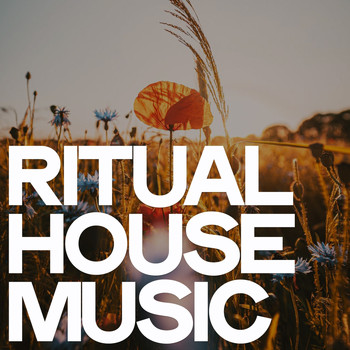 Various Artists - Ritual House Music
