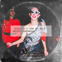 Supernova featuring Mr. V - It's Time
