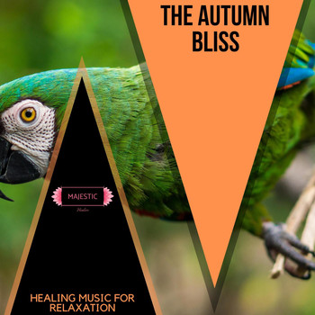 Various Artists - The Autumn Bliss: Healing Music for Relaxation
