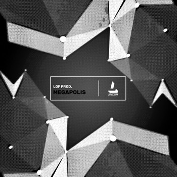 LGF prod. - Megapolis