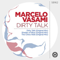 Marcelo Vasami - Dirty Talk