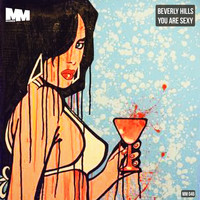 Beverly Hills - You Are Sexy (Explicit)
