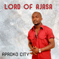 Lord Of Ajassa - Aproko City