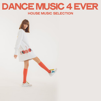 Various Artists - Dance Music 4 Ever (House Music Selection)