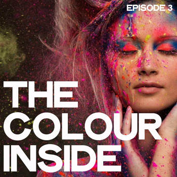 Various Artists - The Colour Inside Episode 3