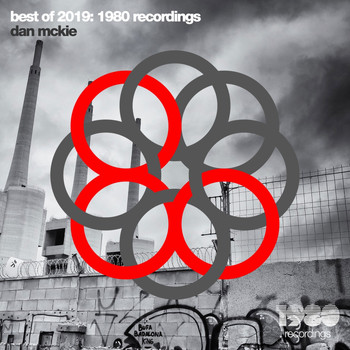 Dan McKie - Best of 2019 - 1980 Recordings (Explicit)