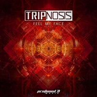 Tripnosis - Feel My Face