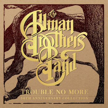 The Allman Brothers Band - Trouble No More (Demo)