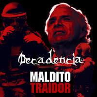 Decadencia CL - Maldito Traidor (Explicit)