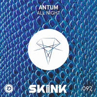 Antum - All Night (Explicit)