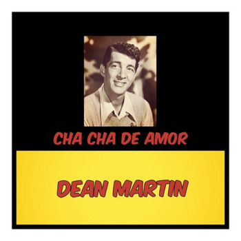 Dean Martin - Cha Cha de Amor