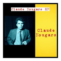 Claude Nougaro - Claude Nougaro EP