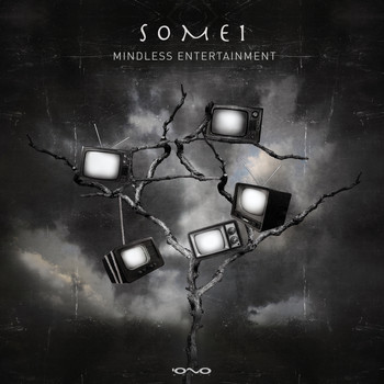 SOME1 - Mindless Entertainment