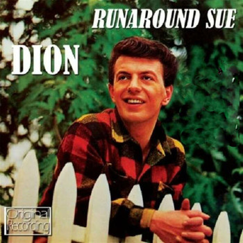 Dion - Runaround Sue (1962)