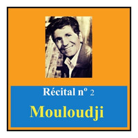 Mouloudji - Récital nº 2