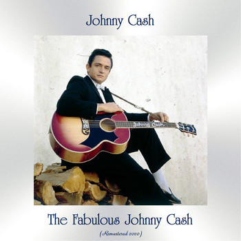 Johnny Cash - The Fabulous Johnny Cash (Remastered 2020)