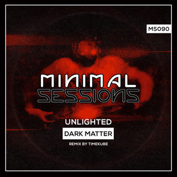Unlighted - Dark Matter
