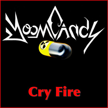 Doom Candy, Jeffrey Nothing, and Thomas Church - Cry Fire (Explicit)