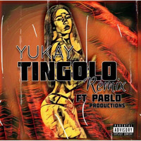 yukay (feat. Pablo Productions) - Tingolo (Remix)