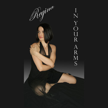 Regina - In Your Arms