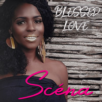 Scena - Blessed Love
