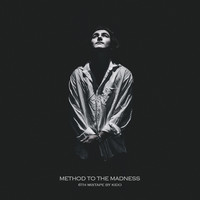Kido - Method to the Madness (Explicit)