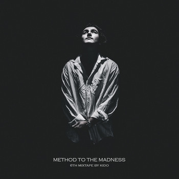 Kido - Method to the Madness (Explicit)