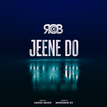 Rob C - Jeene Do