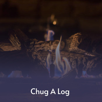 Various Artists - Chug a Log