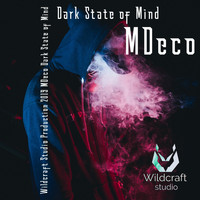 MDeco - Dark State of Mind