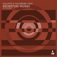 Collatiö and Following Light - Secretum Mundi