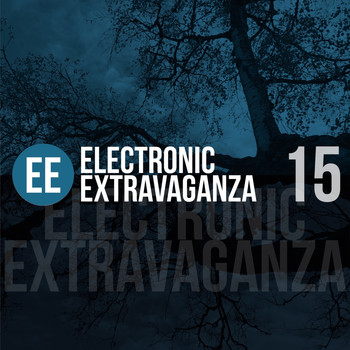 Various Artists - Electronic Extravaganza, Vol. 15
