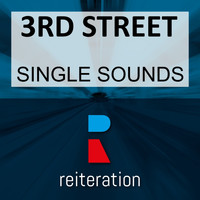 3rd Street - Single Sounds
